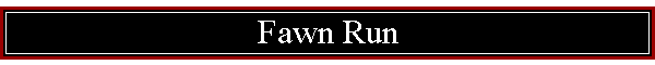 Fawn Run