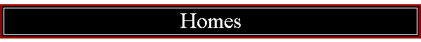 Homes